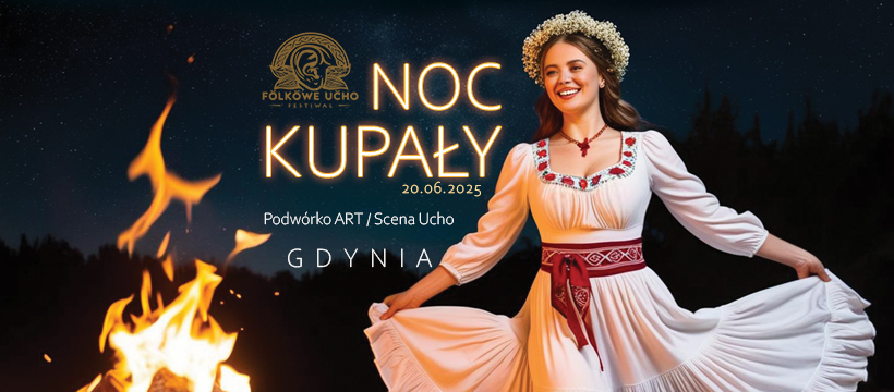 Folkowe Ucho – Noc Kupały